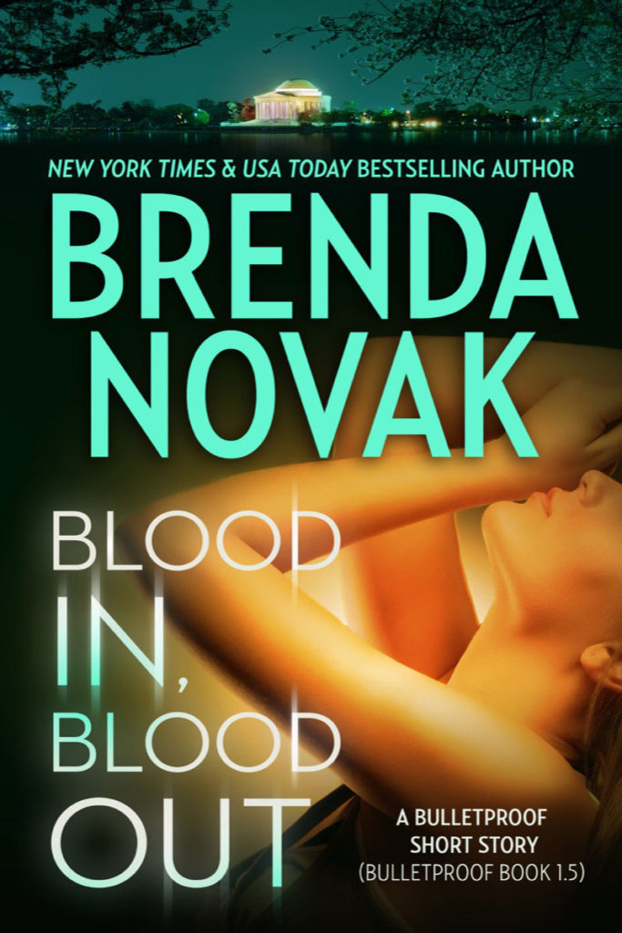 Blood In, Blood Out by Brenda Novak