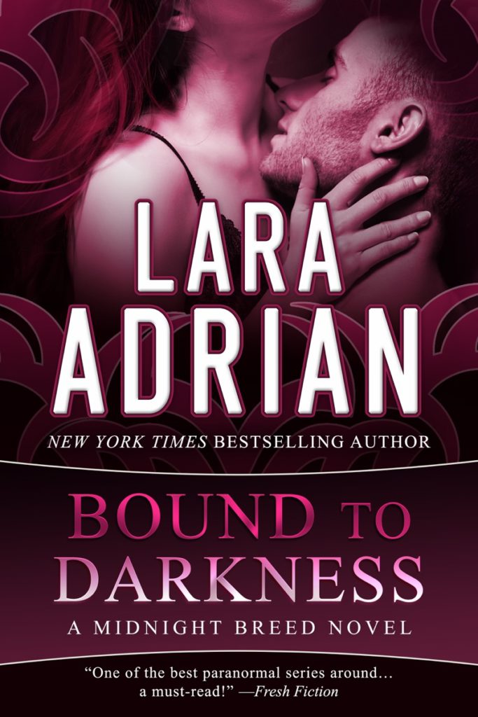 Bound to Darkness by Lara Adrian