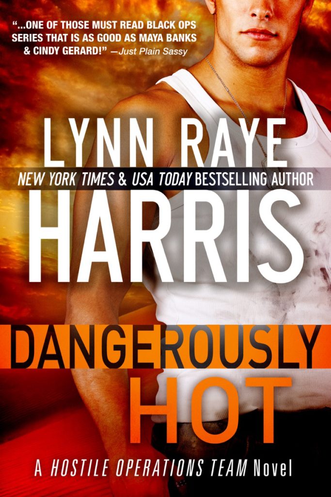 Dangerously Hot by Lynn Raye Harris