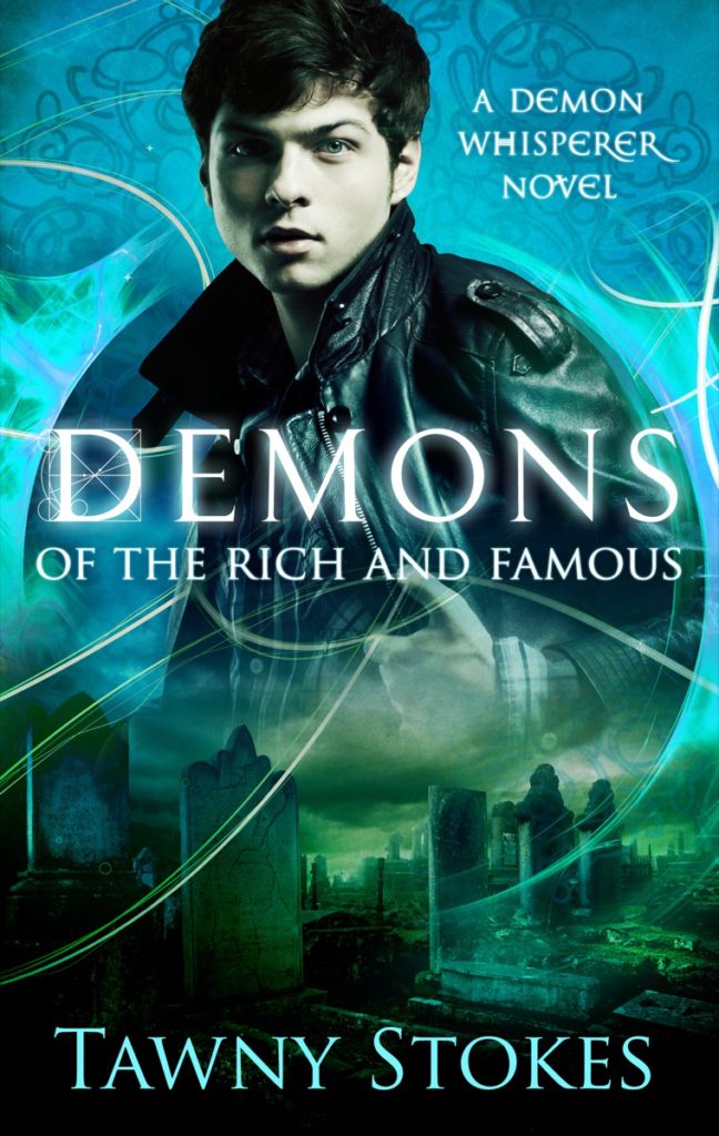 Demons of The Rich and Famous by Tawny Stokes