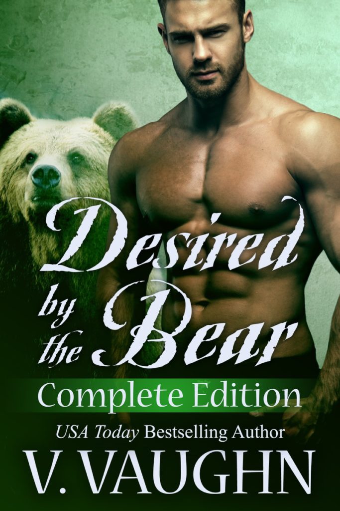 Desired by the Bear Complete Edition by V. Vaughn