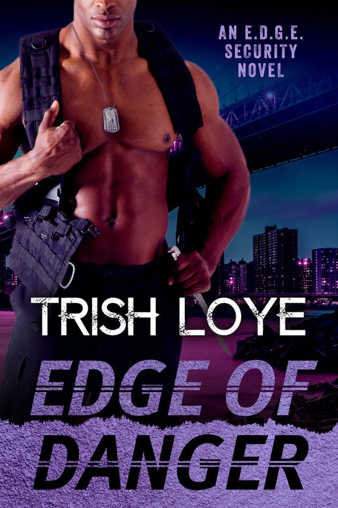 Edge of Danger by Trish Loye