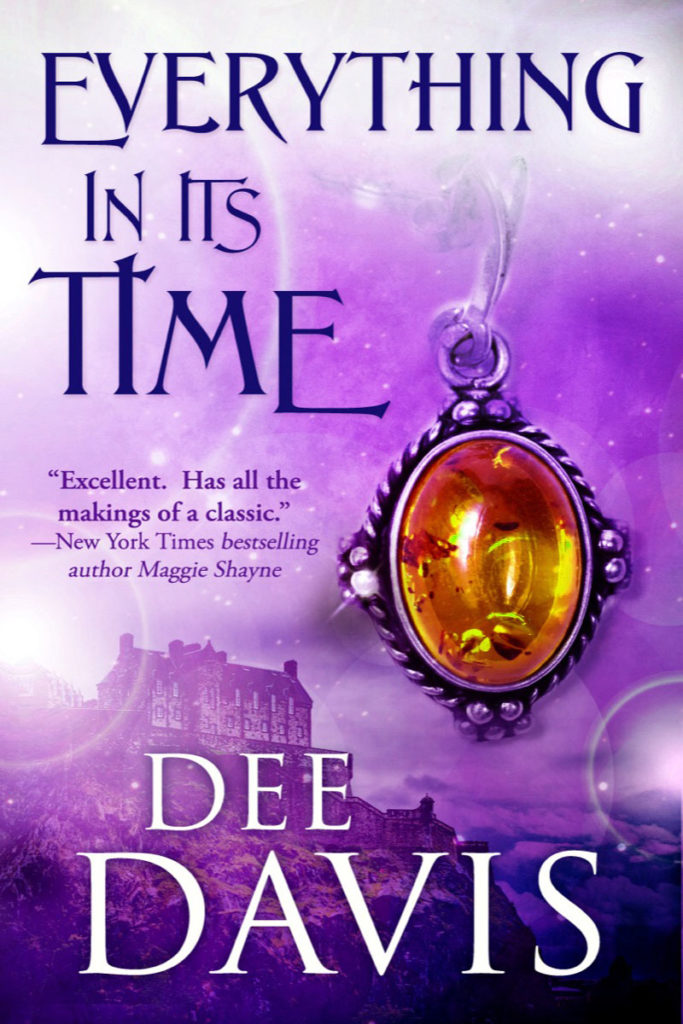 Everything in Its Time by Dee Davis