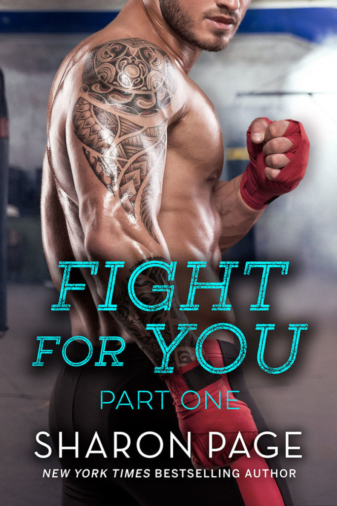 Fight For You Part One by Sharon Page