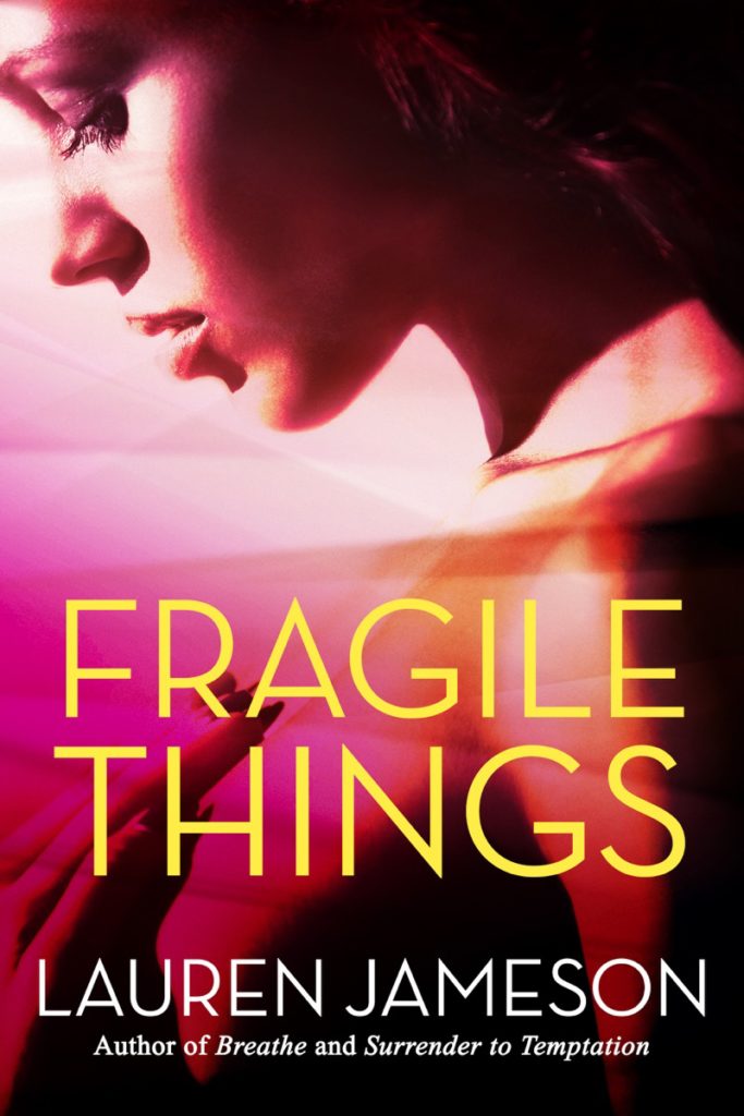 Fragile Things by Lauren Jameson