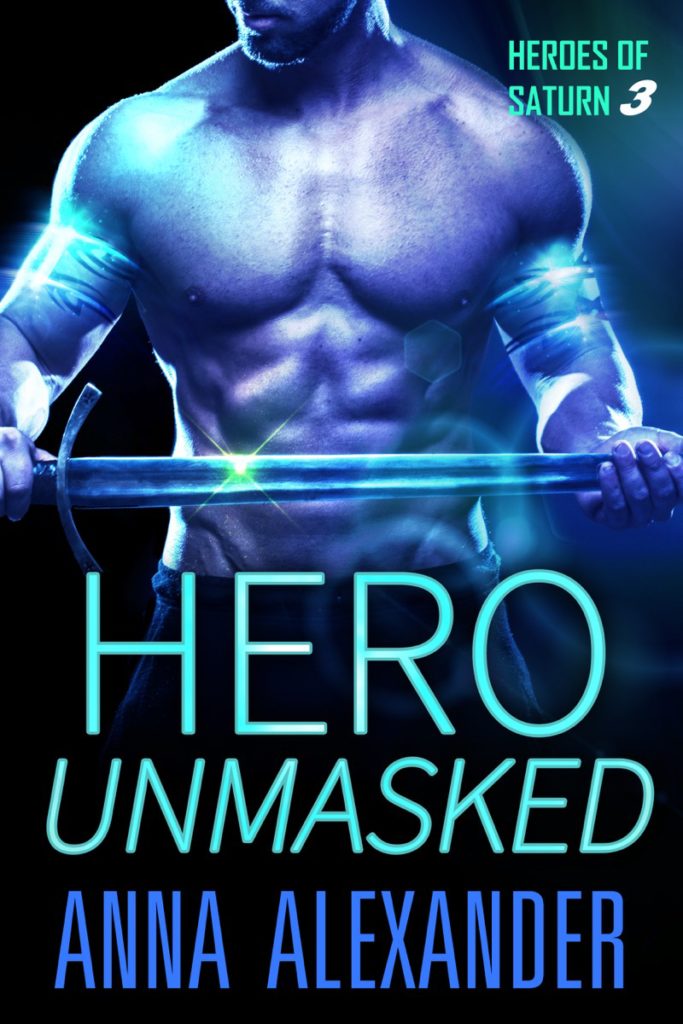 Hero Unmasked by Anna Alexander
