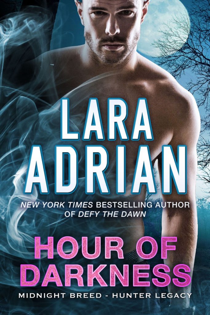 Hour of Darkness by Lara Adrian