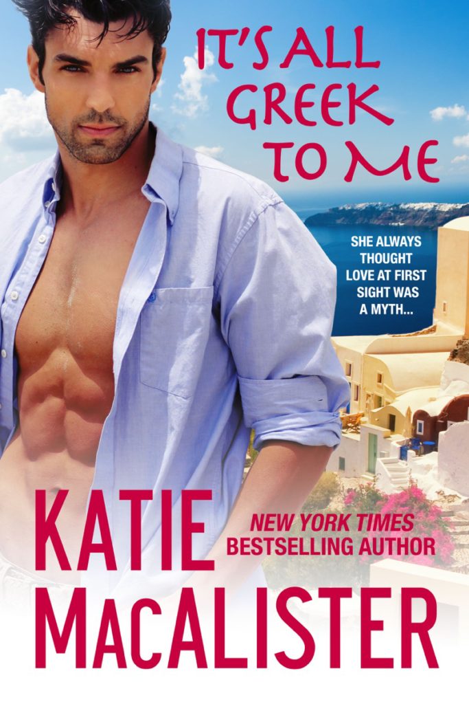 It’s All Greek To Me by Katie MacAlister