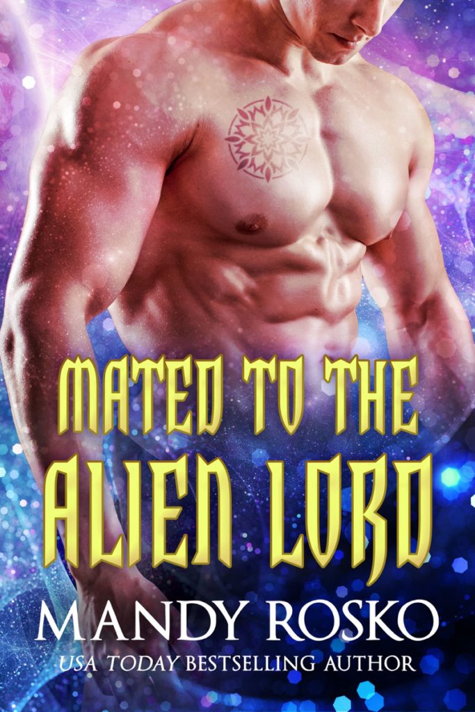 Mated to the Alien Lord by Mandy Rosko