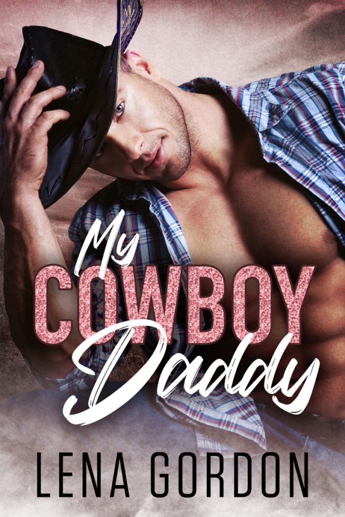 My Cowboy Daddy by Lena Gordon