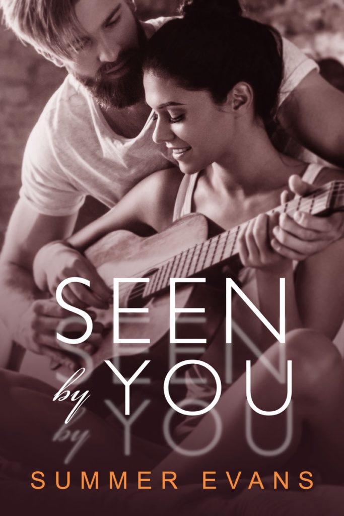 Seen by You by Summer Evans