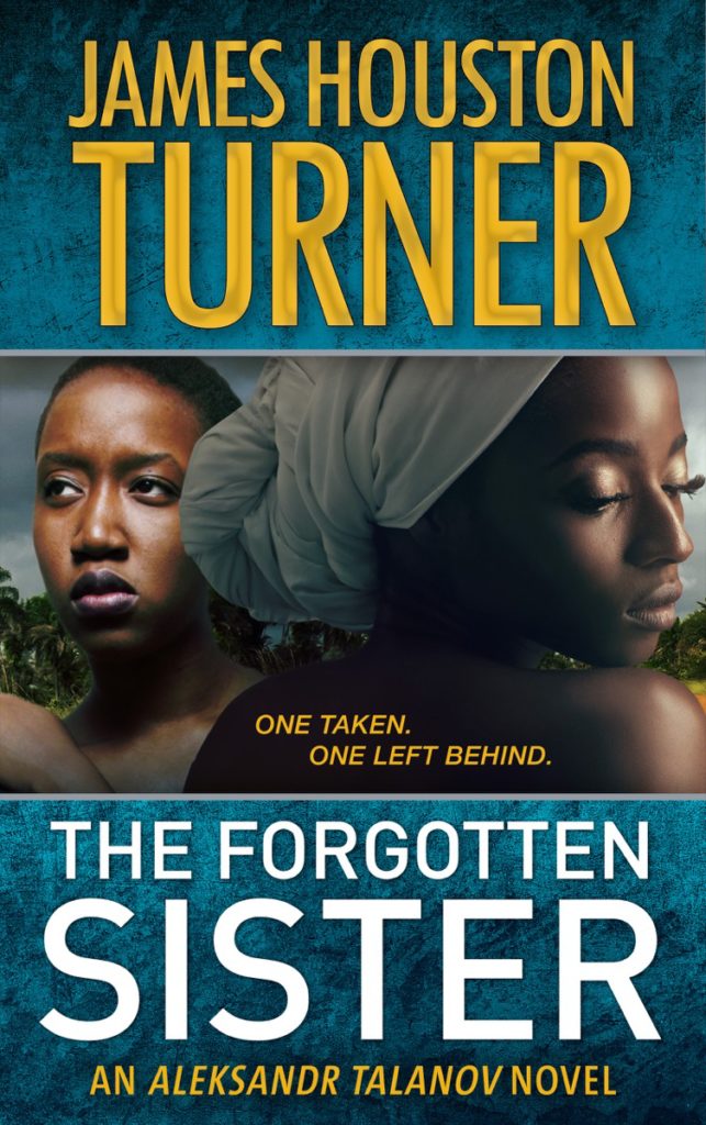 	The Forgotten Sister by James Houston Turner