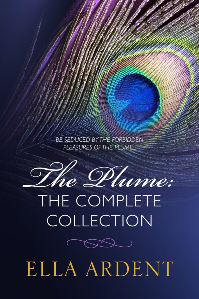 The Plume: The Complete Collection by Ella Ardent