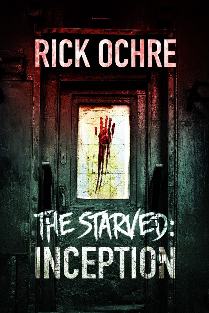 The Starved: Inception by Rock Ochre