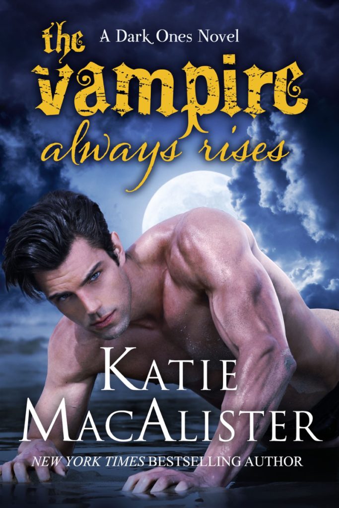 The Vampire Always Rises by Katie MacAlister
