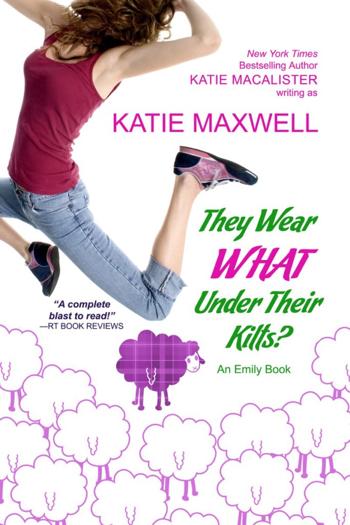 They Wear What Under Their Kilts by Katie MacAlister