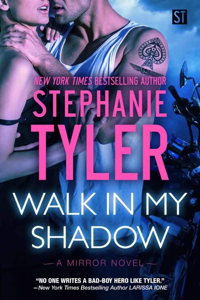 Walk in My Shadow by Stephanie Tyler
