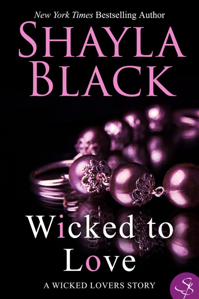Wicked to Love by Shayla Black