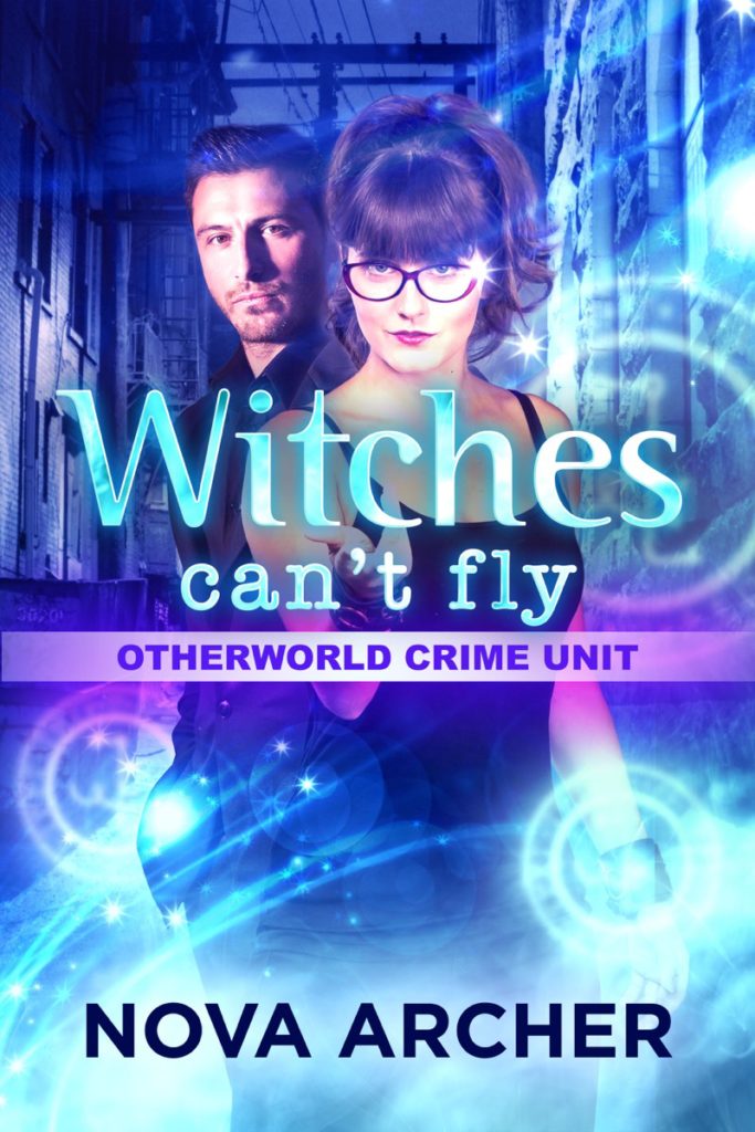 Witches Can’t Fly by Nova Archer