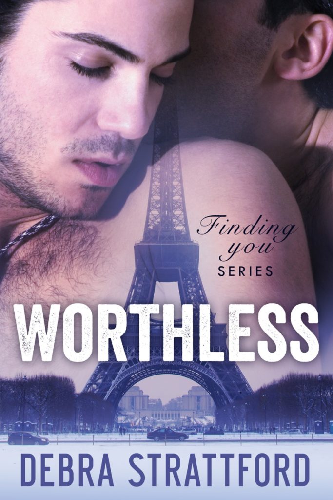 Worthless by Debra Strattford