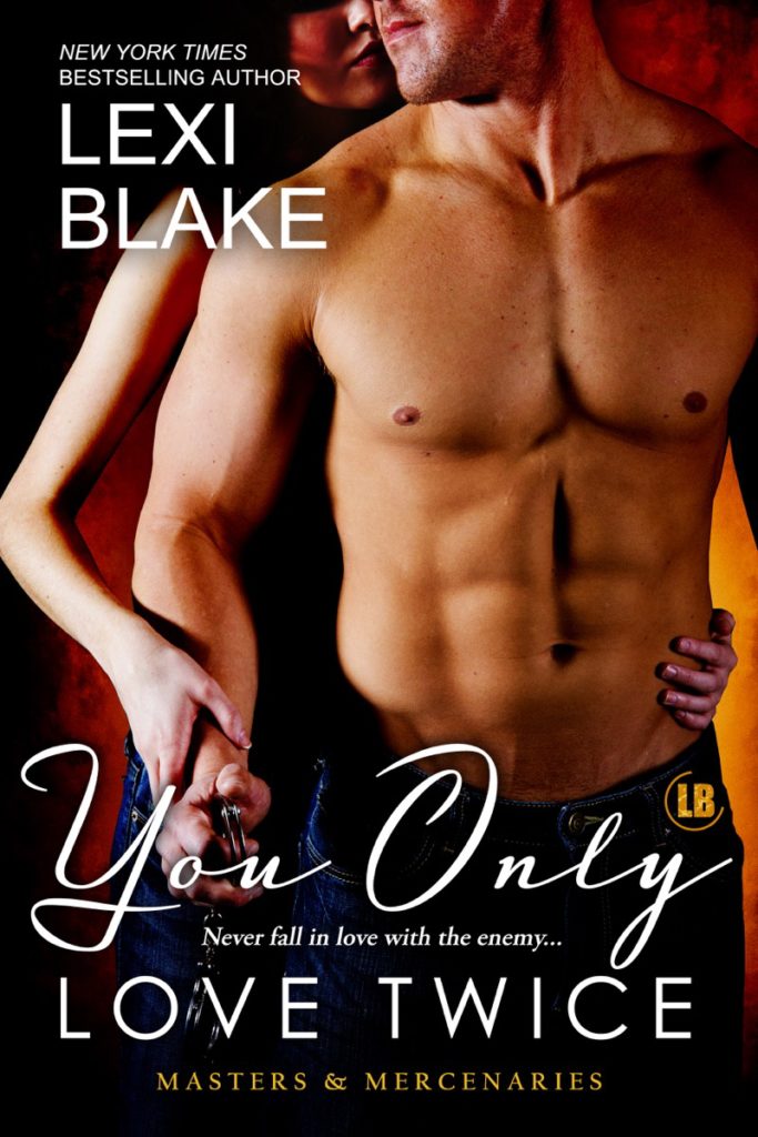 You Only Love Twice by Lexi Blake