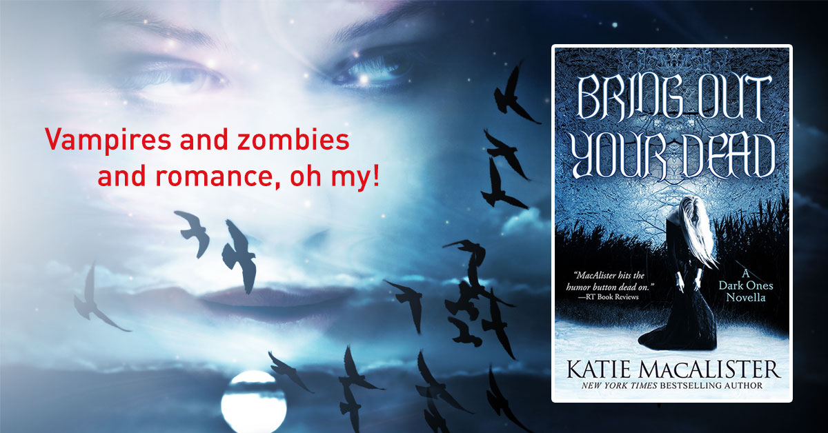 Ad: Bring Out Your Dead by Katie MacAlister