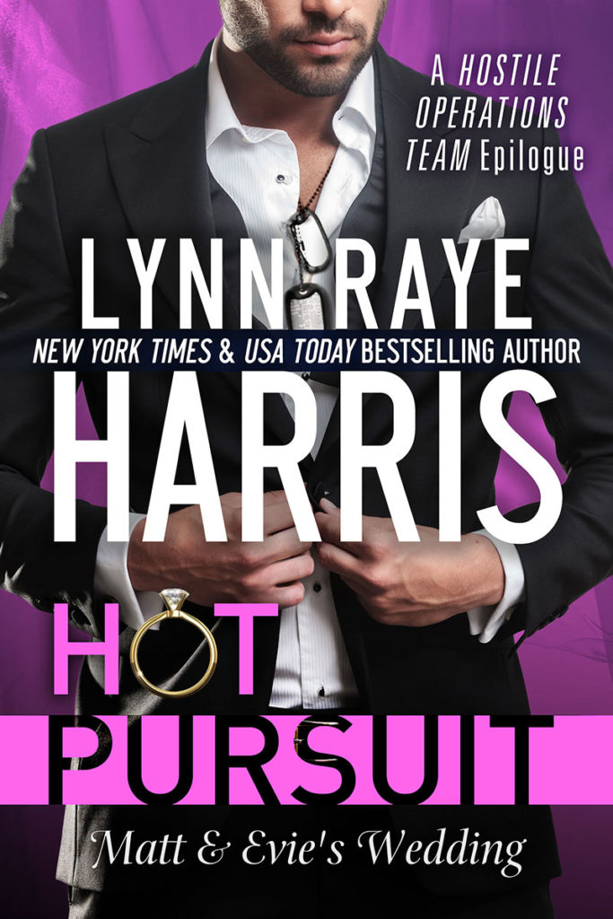 Hot Pursuit: Matt & Evie's Wedding by Lynn Raye Harris